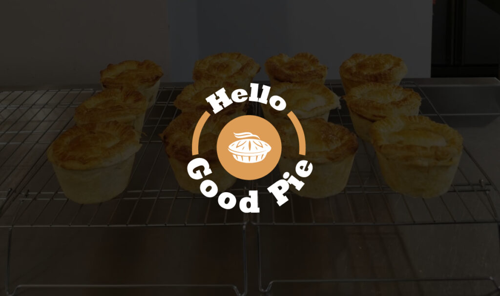 Welcome To Hello Good Pie